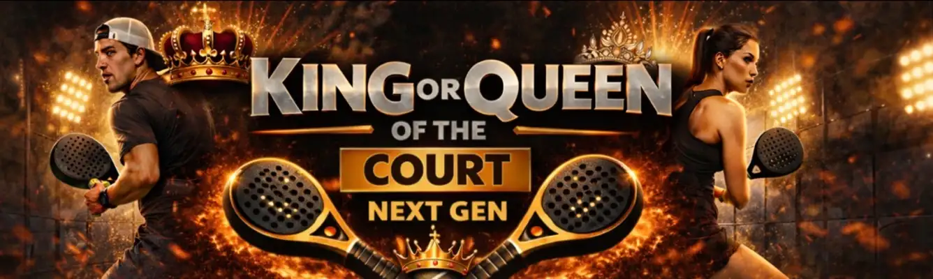 King or Queen of the Court - NEXT GEN! 👑
