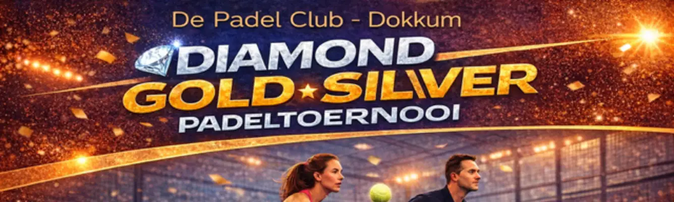 Man/Vrouw Padeltoernooi Diamond, Gold, Silver. 