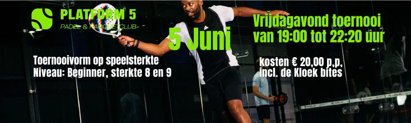 Vrijdagavond Play & bites toernooi. Niveau  8,9 en beginners