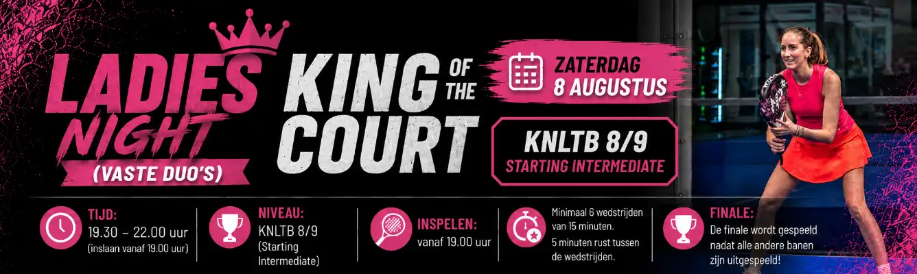 🌸☀️ Summer Ladies Night – King of the Court  KNLTB 8/9