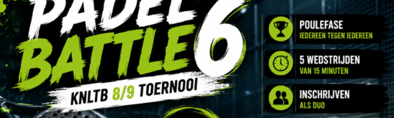 Padel Battle 6 - KNLTB 8/9