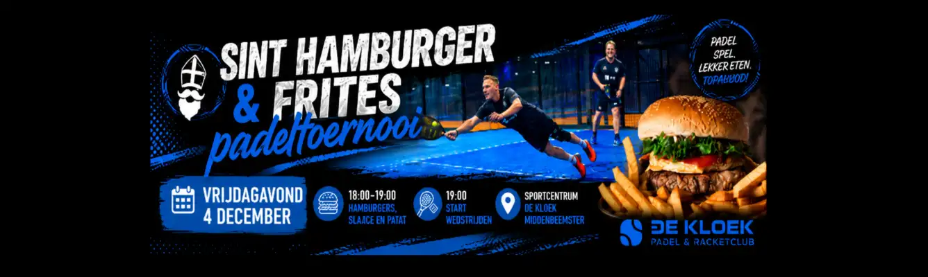 Sint Burger & frites padeltoernooi 4 dec. Speesterkte Beginner/9, 7/8, 4/5/6