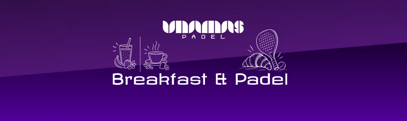 Breakfast & Padel  (KOTC)